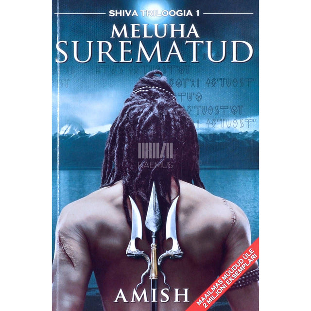 Amish - Meluha surematud. Shiva triloogia 1. osa