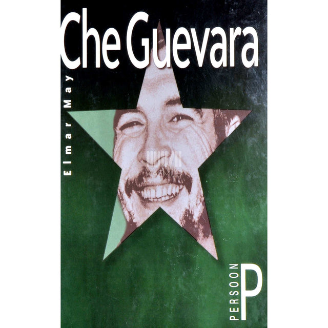 Elmar May - Che Guevara. Ernesto Guevara. 1928-1967