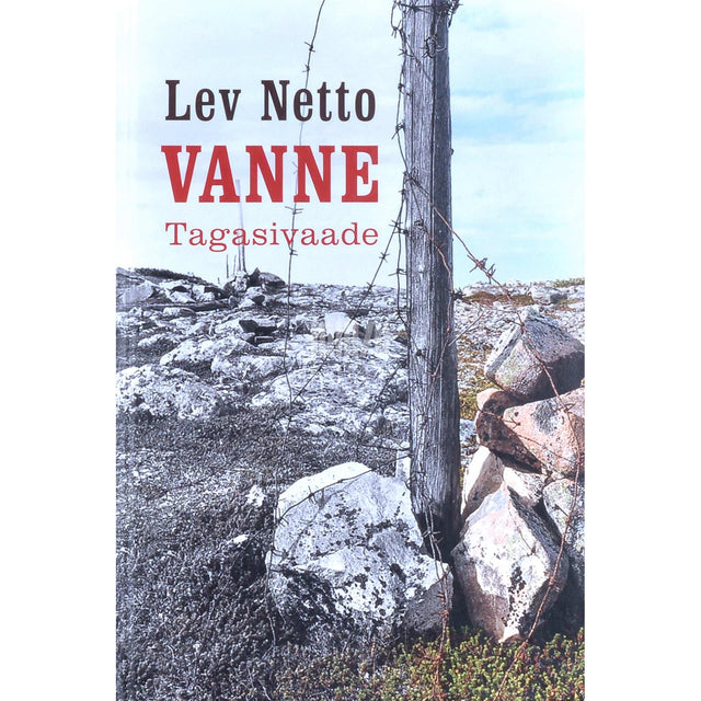 Lev Netto - Vanne. Tagasivaade