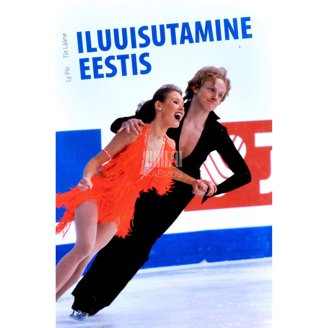 Tiit Lääne, Ly Piir - Iluuisutamine Eestis