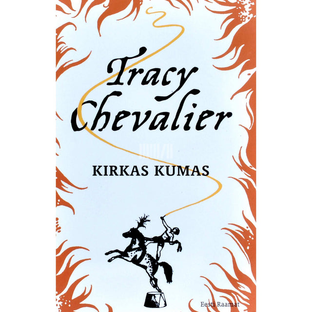 Tracy Chevalier - Kirkas kumas