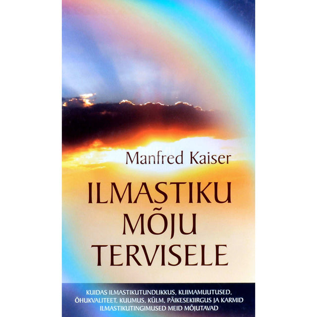 Manfred Kaiser - Ilmastiku mõju tervisele