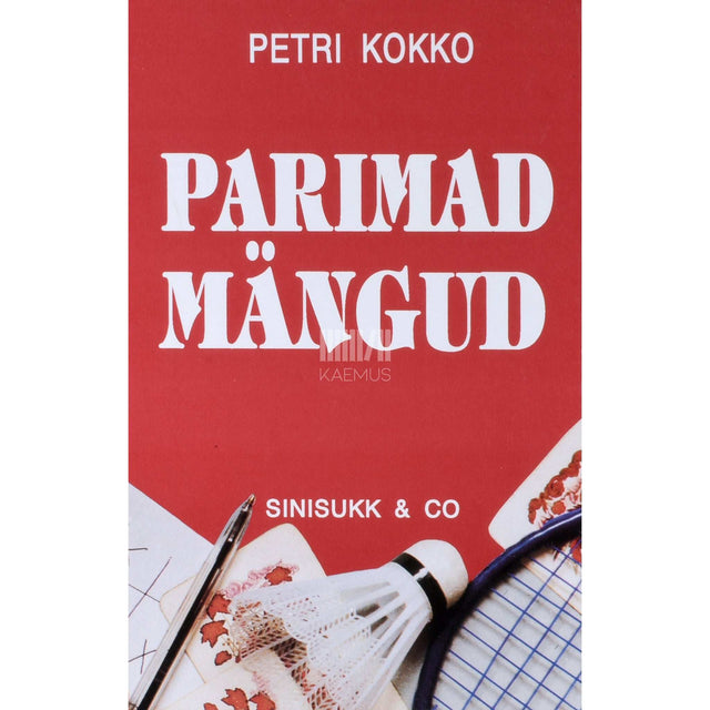 Petri Kokko - Parimad mängud