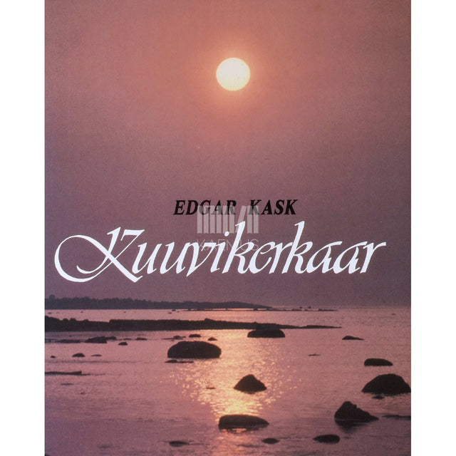 Edgar Kask - Kuuvikerkaar. Fotoalbum