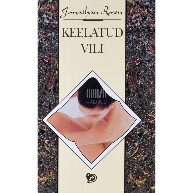 Jonathan Rosen - Keelatud vili