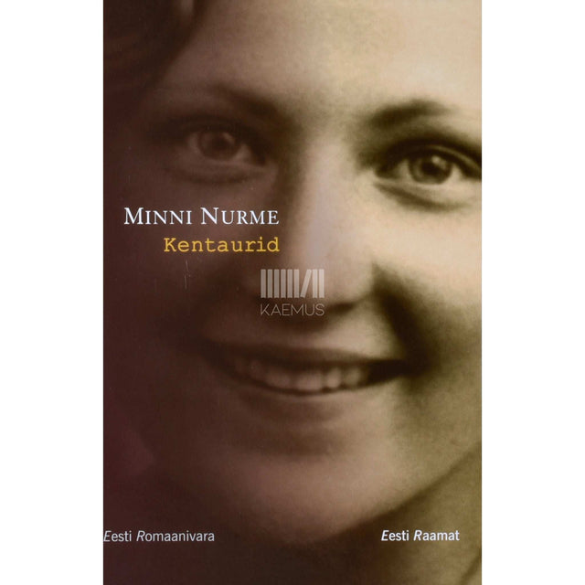Minni Nurme - Kentaurid