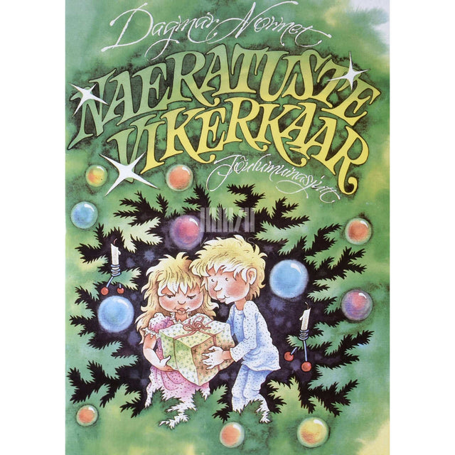 Dagmar Normet - Naeratuste vikerkaar. Jõulumuinasjutt