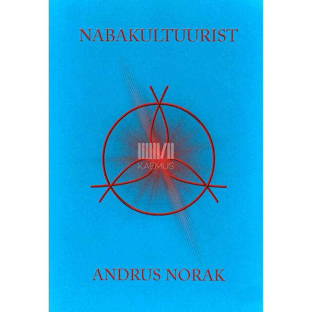 Andrus Norak - Nabakultuurist