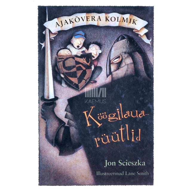 Jon Scieszka - Köögilauarüütlid