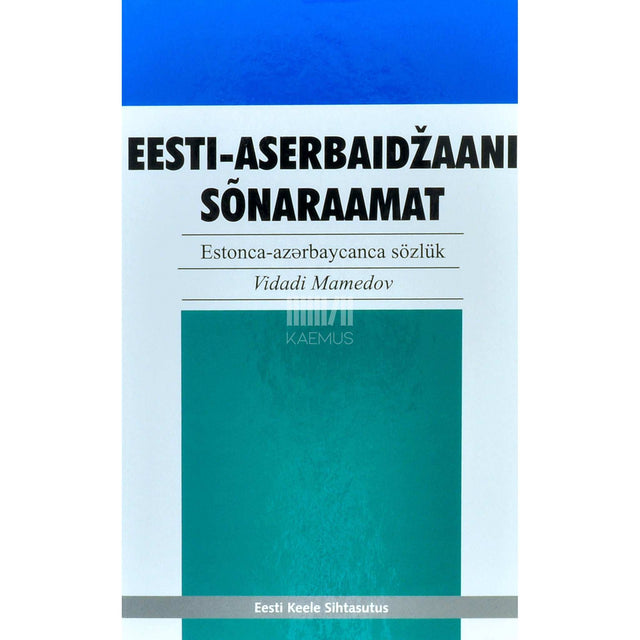 Vidadi Mamedov - Eesti-aserbaidžaani sõnaraamat