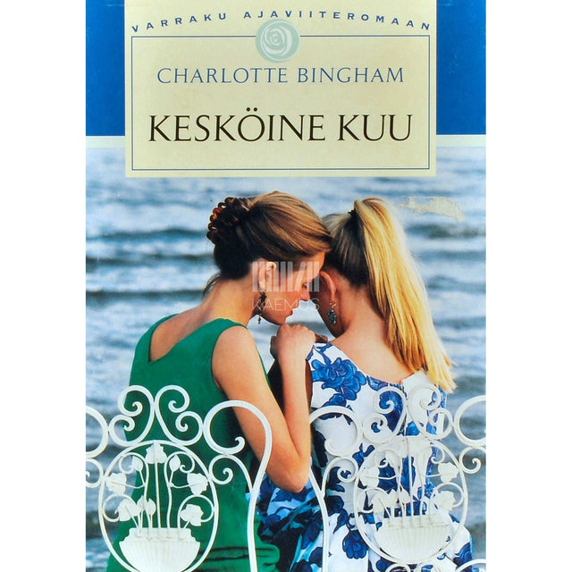 Charlotte Bingham - Kesköine kuu. Triloogia 3. osa