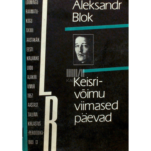 Aleksandr Blok - Keisrivõimu viimased päevad