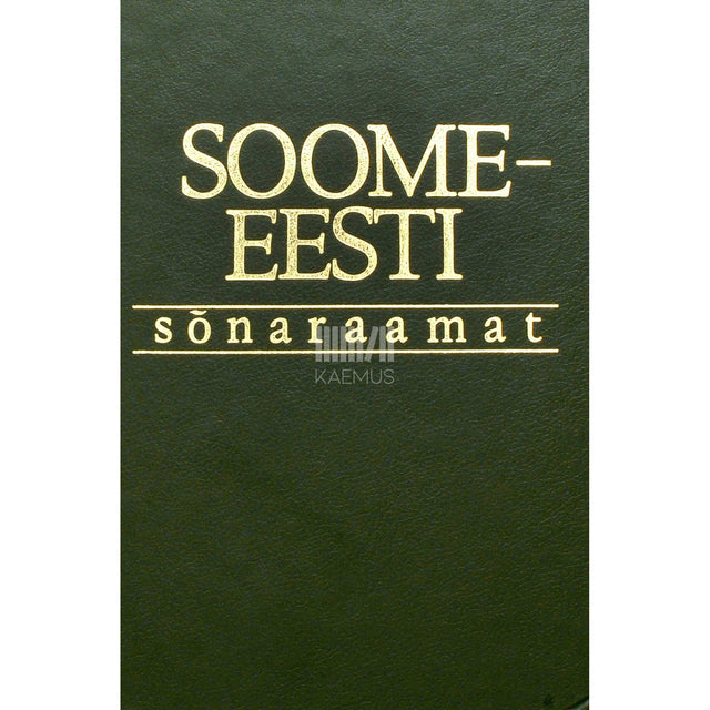 Kalju Pihel, Arno Pikamäe - Soome-eesti sõnaraamat. Umbes 50 000 märksõna