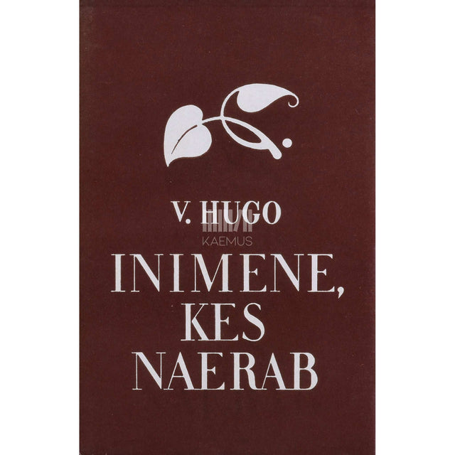Victor Hugo - Inimene, kes naerab