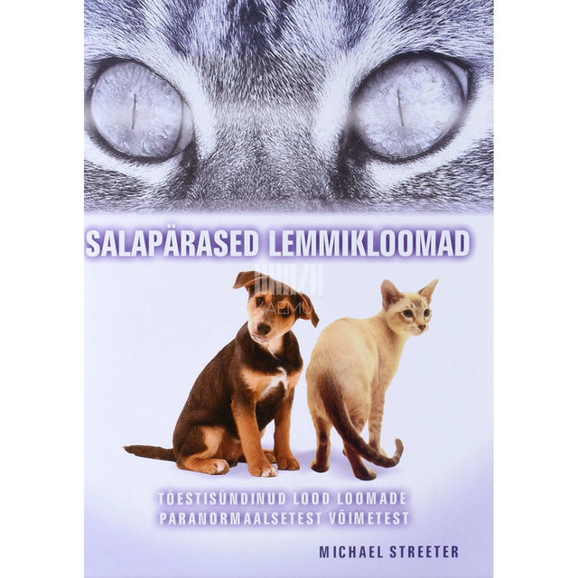 Michael Streeter - Salapärased lemmikloomad