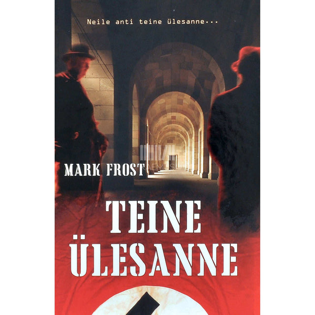 Mark Frost - Teine ülesanne