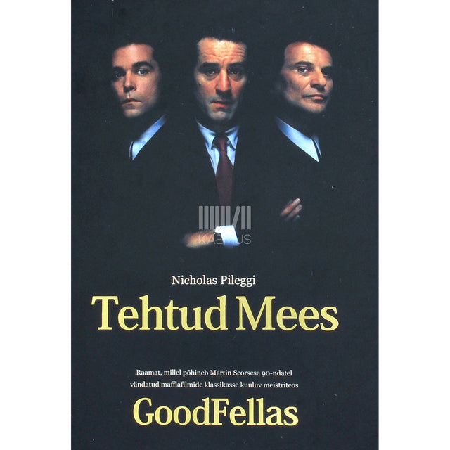 Tehtud mees. Elu maffiaperekonnas raamat, millel põhineb Martin Scorsese 90-ndatel vändatud maffiafilmide klassikasse kuuluv meistriteos "GoodFellas"