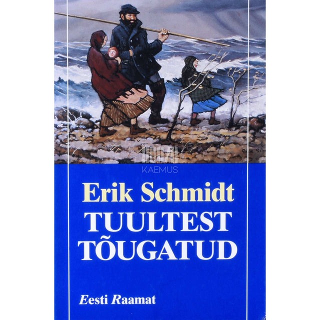 Erik Schmidt - Tuultest tõugatud