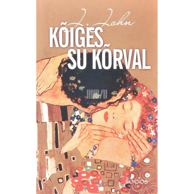 J. John - Kõiges su kõrval