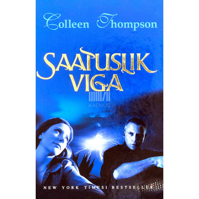 Colleen Thompson - Saatuslik viga
