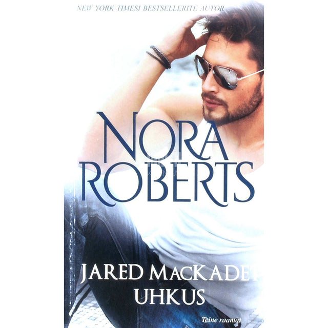 Nora Roberts - Jared MacKadei uhkus 2. osa