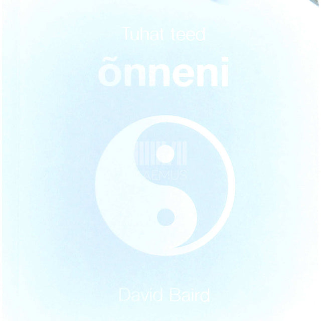David Baird - Tuhat teed õnneni