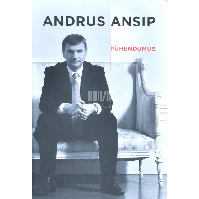 Andrus Ansip - Pühendumus. Artiklid ja kõned