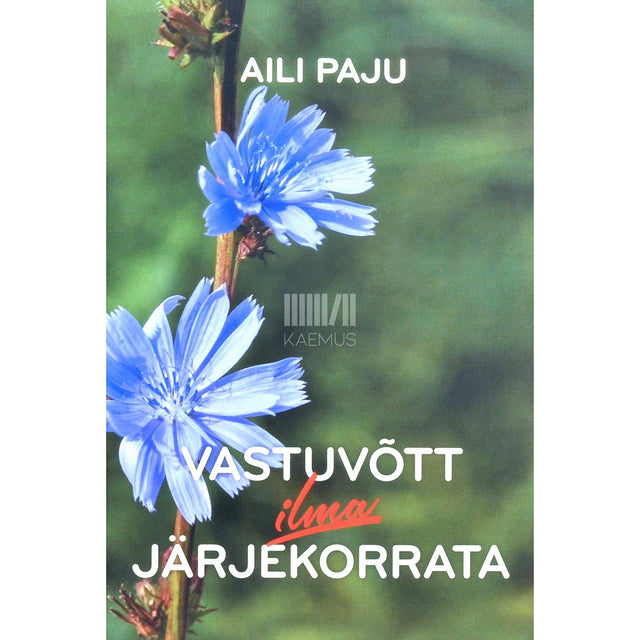 Aili Paju - Vastuvõtt ilma järjekorrata