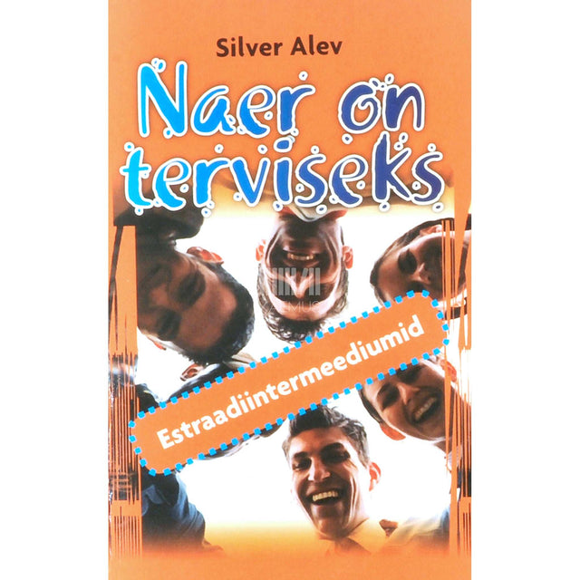 Silver Alev - Naer on terviseks. Estraadiintermeediumid