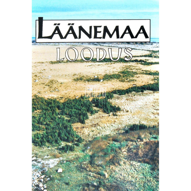 … - Läänemaa. Loodus 2. osa