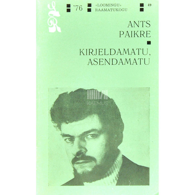 Ants Paikre - Kirjeldamatu, asendamatu
