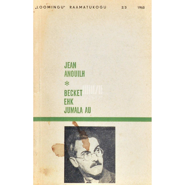 Jean Anouilh - Becket ehk Jumala au