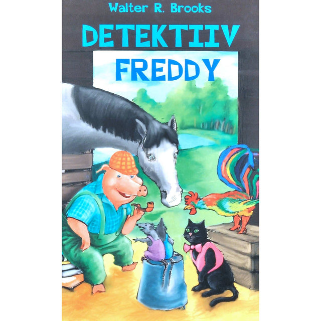 Walter R. Brooks - Detektiiv Freddy
