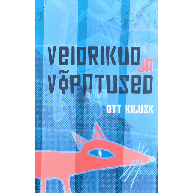 Ott Kilusk - Veidrikud ja võpatused