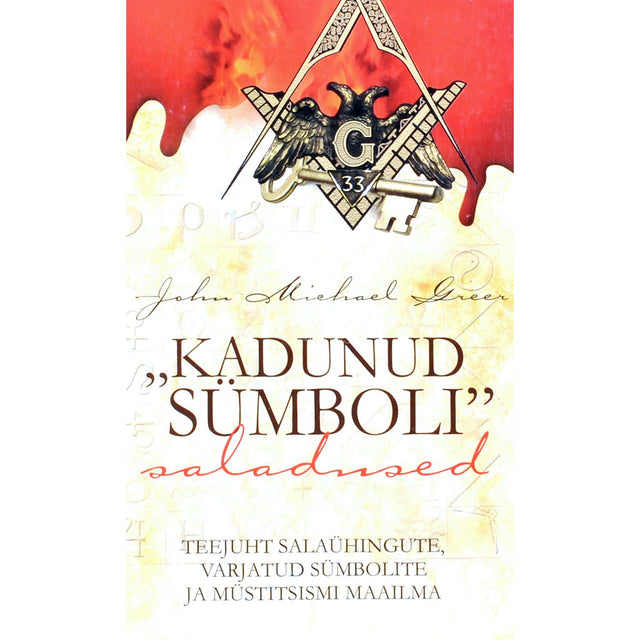 John Michael Greer - Kadunud sümboli saladused