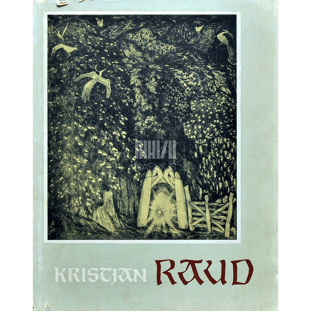 Rasmus Kangro-Pool vanem - Kristjan Raud. 1865-1943. Monograafia