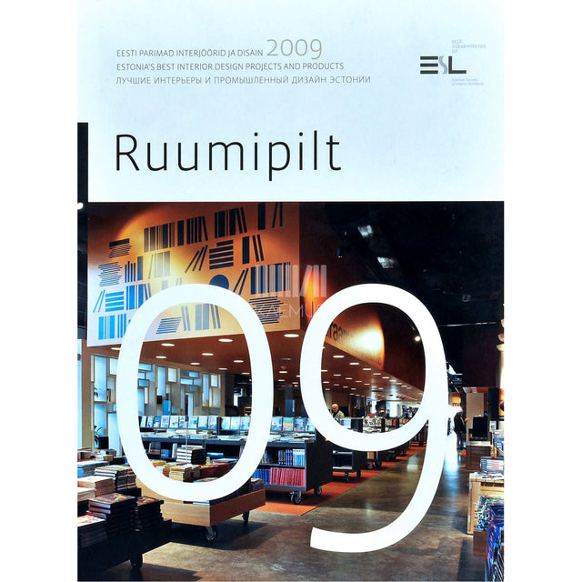 … - Ruumipilt. Eesti parimad interjöörid ja disain 2009