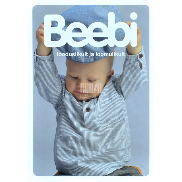 ... - Beebi looduslikult ja loomulikult