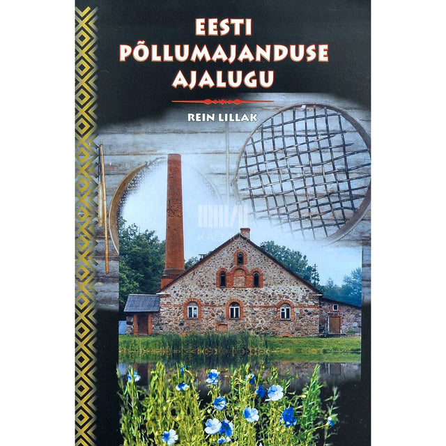 Rein Lillak - Eesti põllumajanduse ajalugu