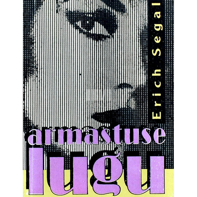Erich Segal - Armastuse lugu