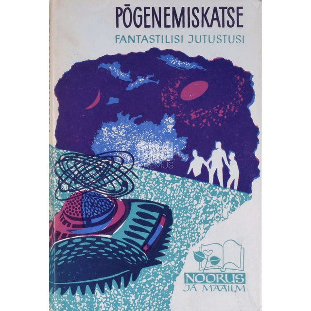 … - Põgenemiskatse. Teaduslik-fantastilisi jutustusi