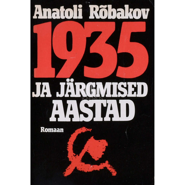 Anatoli Rõbakov - 1935 ja järgmised aastad
