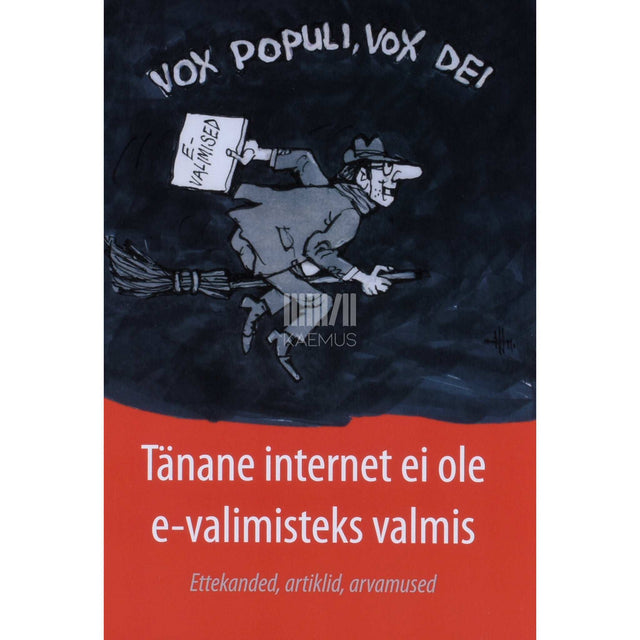 ... - Tänane internet pole e-valimisteks valmis
