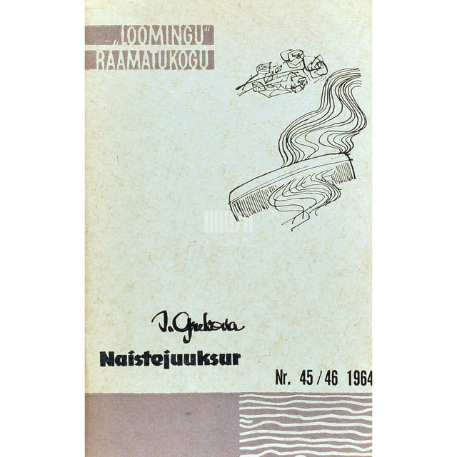 I. Grekova - Naistejuuksur