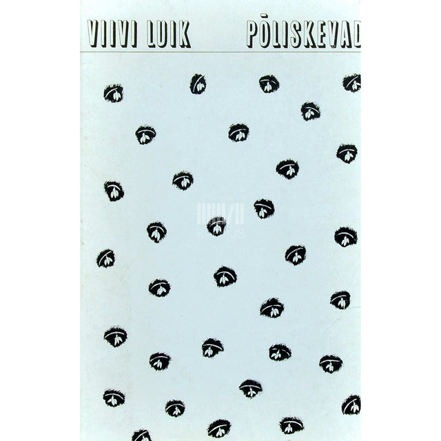 Viivi Luik - Põliskevad