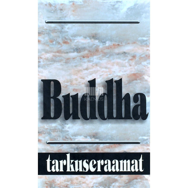 Buddha - Buddha tarkuseraamat