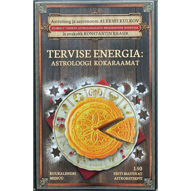 Aleksei Kulkov, Konstantin Krasik - Tervise energia. Astroloogi kokaraamat
