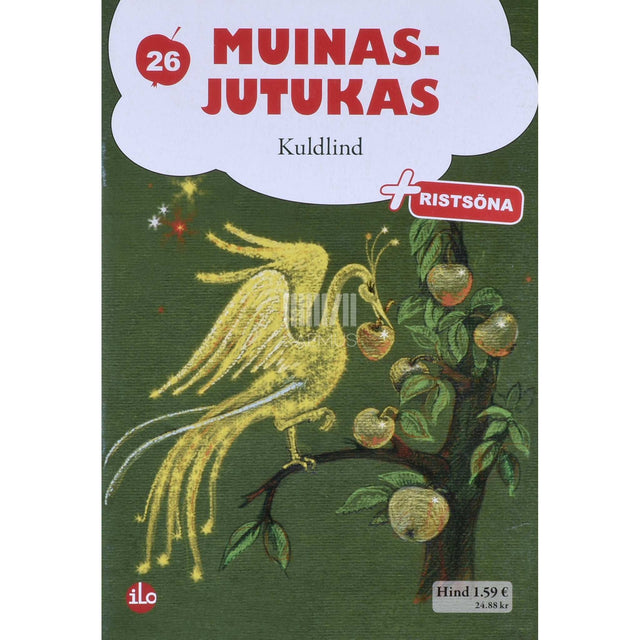 ... - Kuldlind. Prantsuse muinasjutt