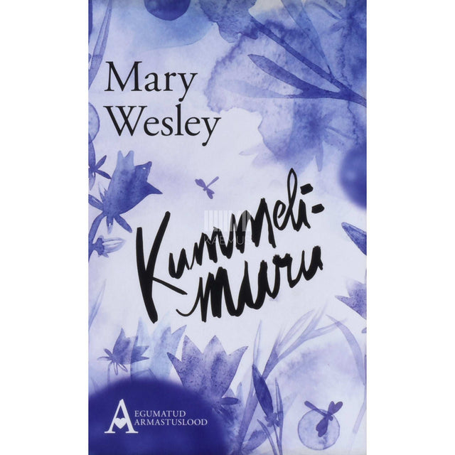 Mary Wesley - Kummelimuru