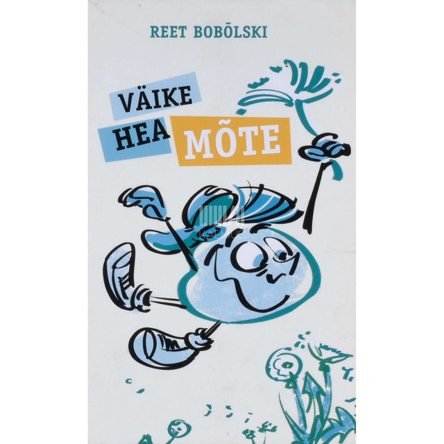 Reet Bobõlski - Väike hea mõte